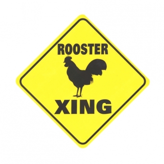 Rooster Crossing Sign